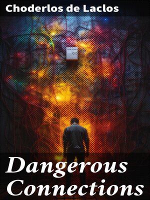cover image of Dangerous Connections